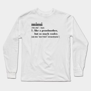 Mimi Like A Grandmother But So Much Cooler Daughter Long Sleeve T-Shirt